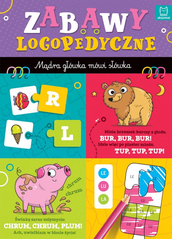Zabawy logopedyczne przedszkolaka. M�dra g��wka m�wi s��wka