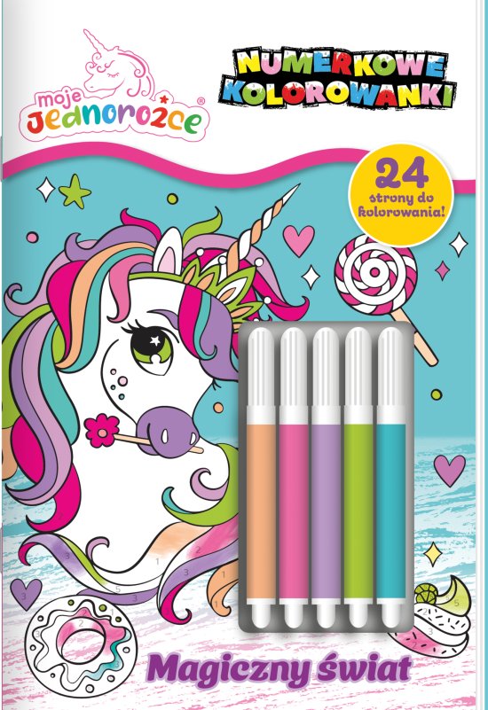 Moje Jednoro�ce. Numerkowe kolorowanki cz. 4 Magiczny �wiat
