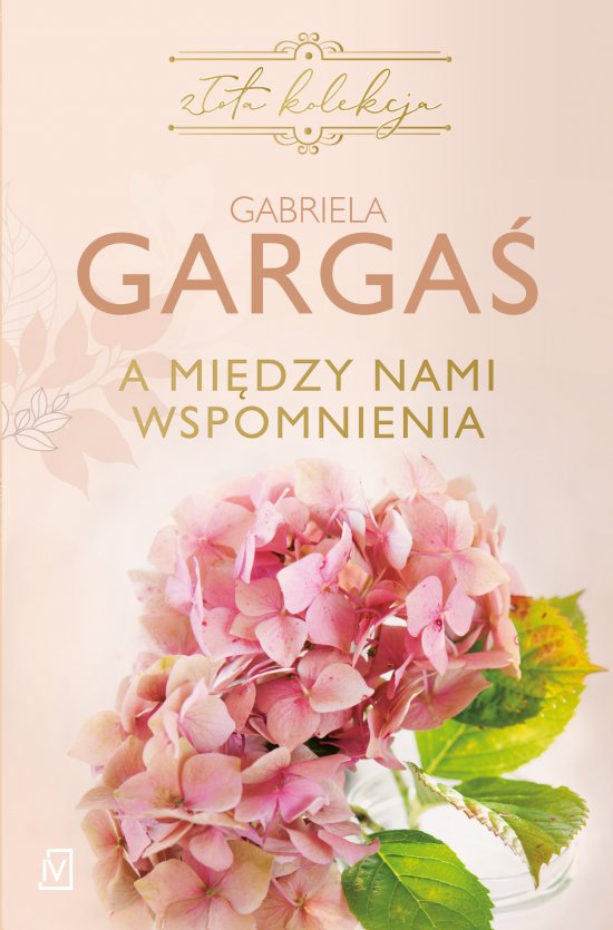 A mi�dzy nami wspomnienia