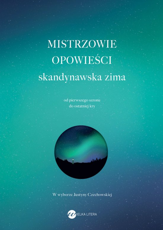 Mistrzowie opowie�ci. Skandynawska zima