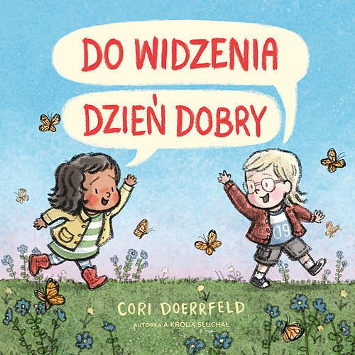 Do widzenia, dzie� dobry