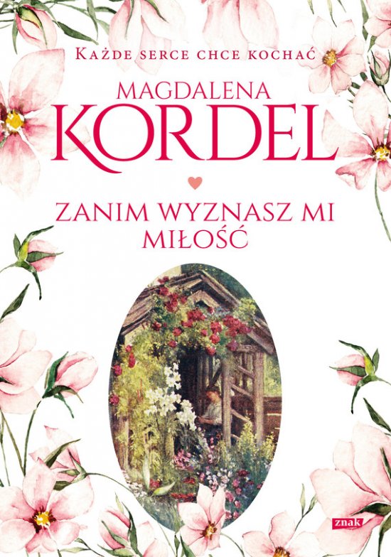 Zanim wyznasz mi mi�o��