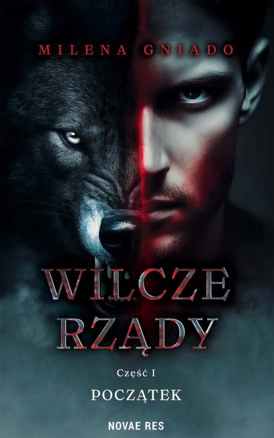 Wilcze rz�dy. Cz�� 1. Pocz�tek