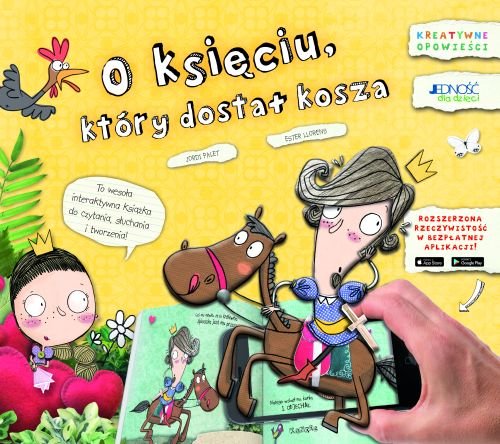 Kreatywne opowie�ci. O ksi�ciu, kt�ry dosta� kosza