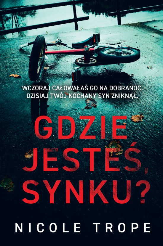 Gdzie jeste�, synku?
