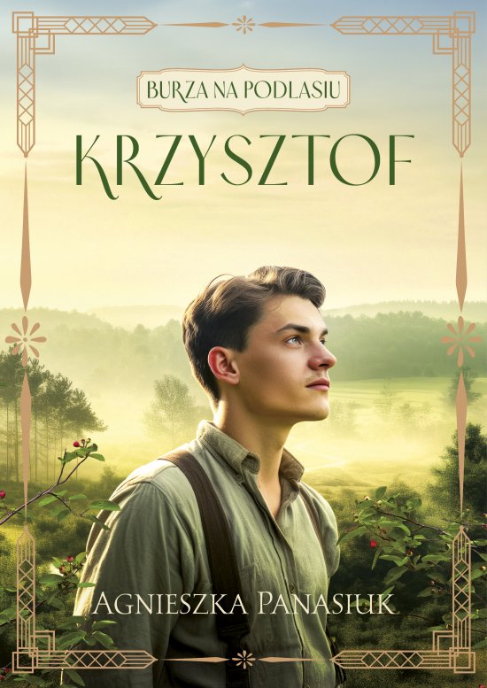 Burza na Podlasiu. Krzysztof
