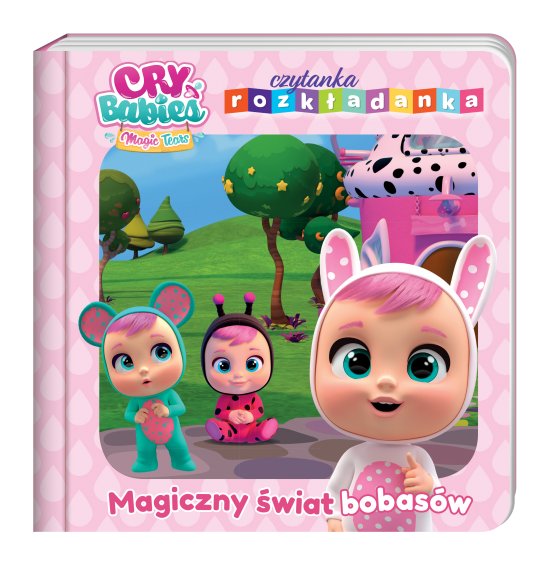 Cry Babies. Czytanka rozk�adanka. Magiczny �wiat bobas�w