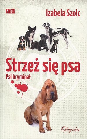 Strze� si� psa