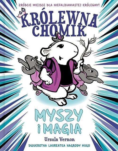 Kr�lewna Chomik. Myszy i magia