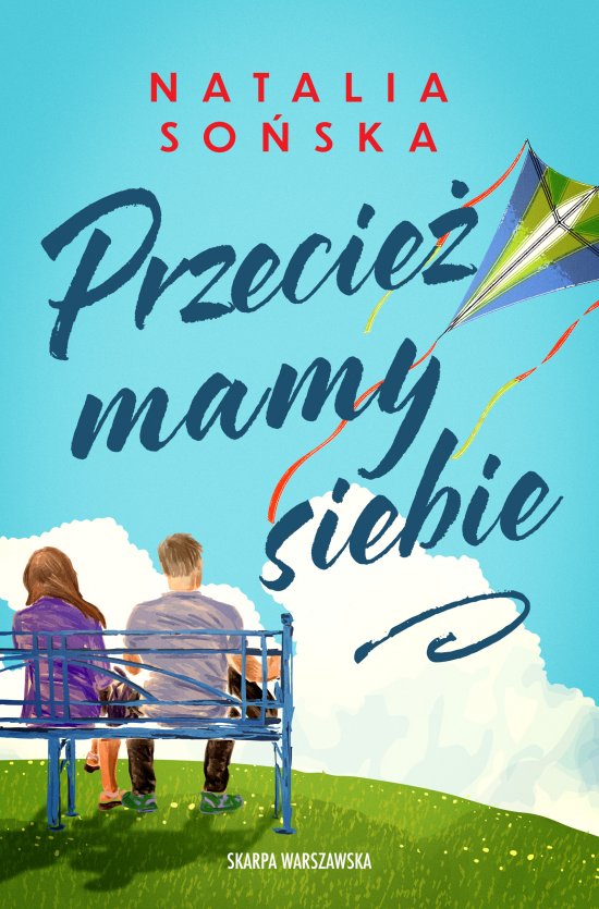 Przecie� mamy siebie