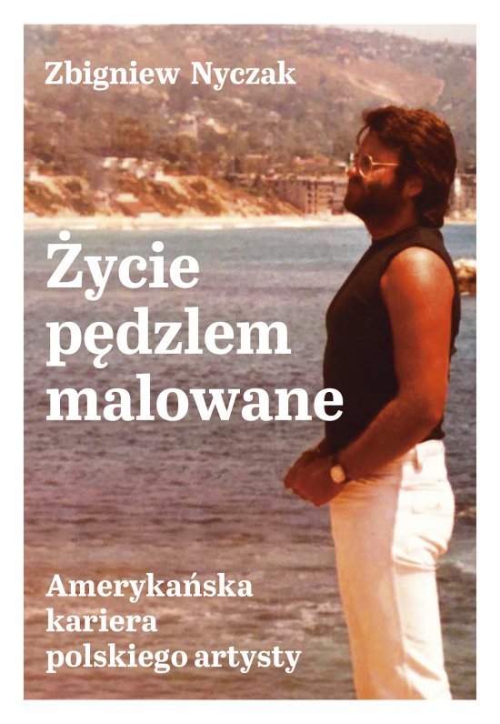 �ycie p�dzlem malowane. Ameryka�ska kariera polskiego artysty