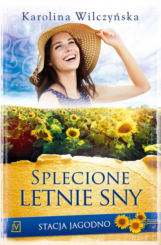 Splecione letnie sny. Saga Stacja Jagodno. Tom 10