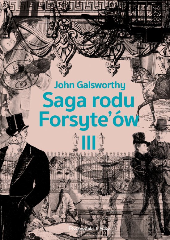 Saga rodu Forsyte'�w.Tom 3. Przebudzenie. Do wynaj�cia