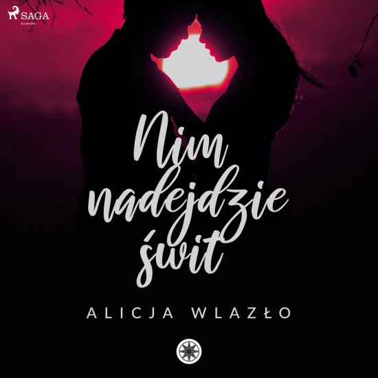 Nim nadejdzie �wit