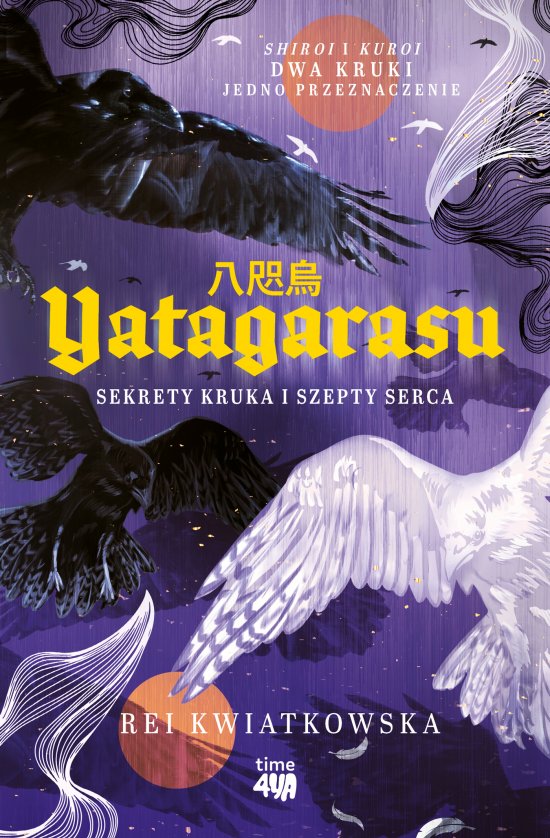 Yatagarasu. Sekrety kruka i szepty serca