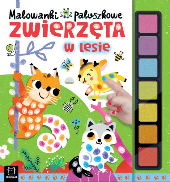 Malowanki paluszkowe. Zwierz�ta w lesie
