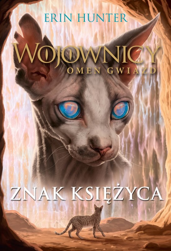 Znak Ksi�yca. Wojownicy. Omen gwiazd /NB/