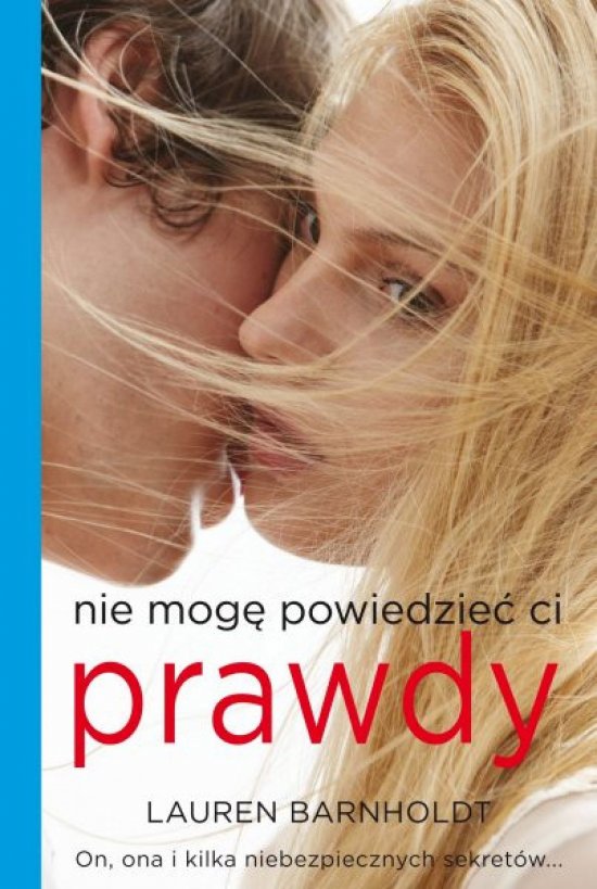 Nie mog� powiedzie� ci prawdy