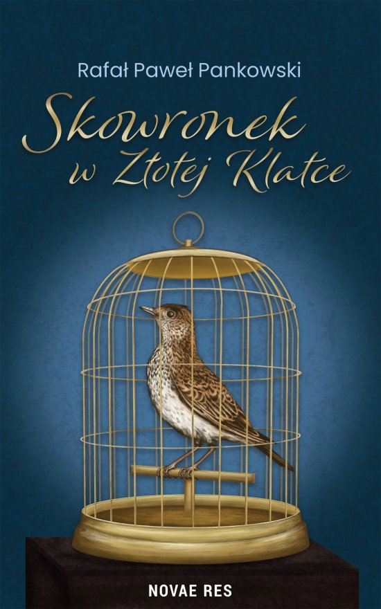 Skowronek w Z�otej Klatce