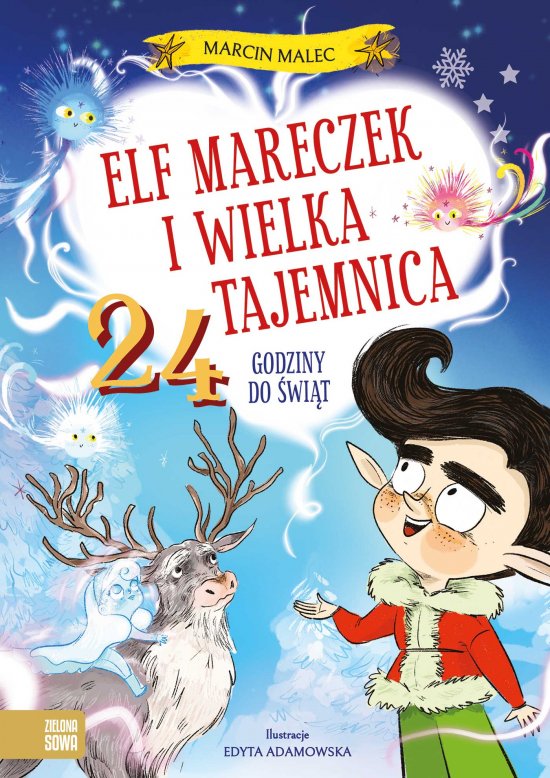 Elf Mareczek i wielka tajemnica. 24 godziny do �wi�t