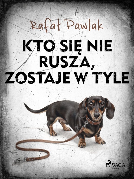 Kto si� nie rusza, zostaje w tyle