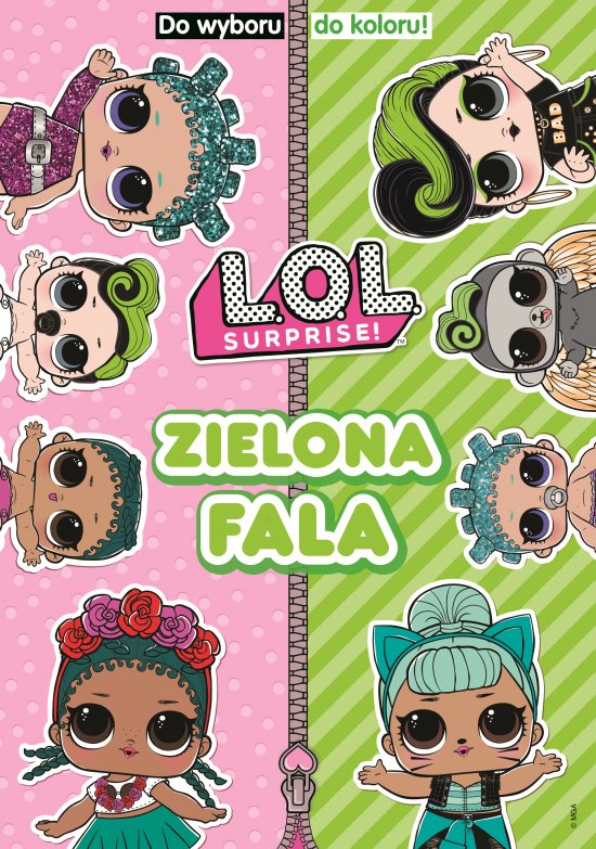 L.O.L. Surprise! Do Wyboru, Do Koloru! Zielona fala