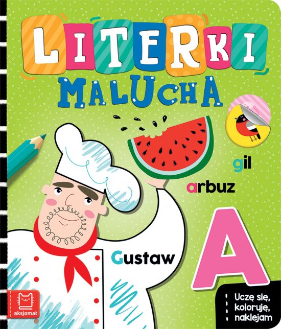 Literki malucha. Ucz� si�, koloruj�, naklejam