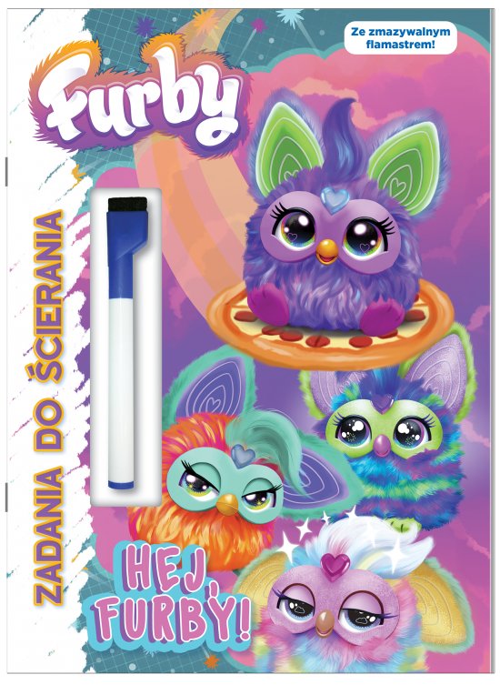 Furby. Zadania do �cierania. Hej, Furby!