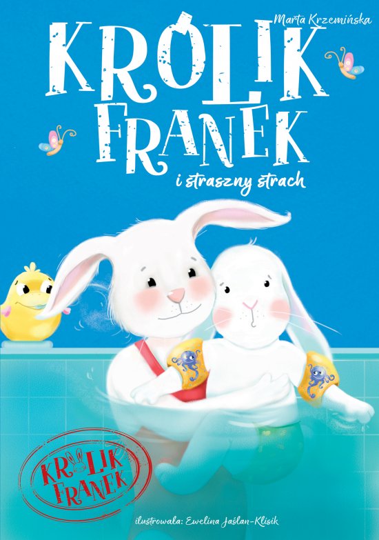 Kr�lik Franek i straszny strach. Tom 10