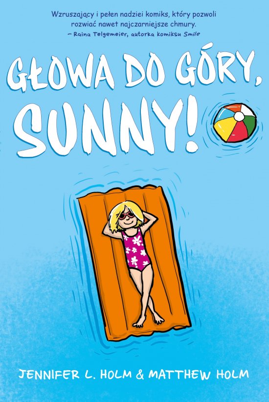 G�owa do g�ry, Sunny