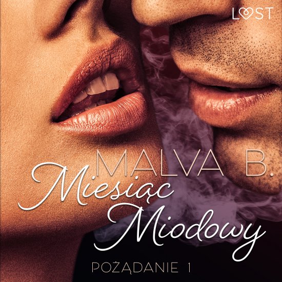 Po��danie 1: Miesi�c miodowy - opowiadanie erotyczne
