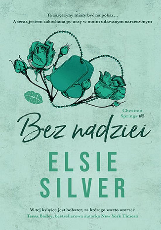 Bez nadziei. Chestnut Springs #5