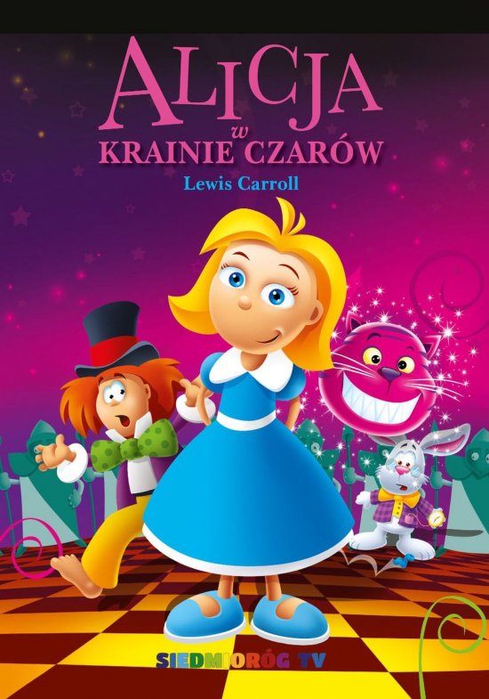 Alicja w Krainie Czar�w