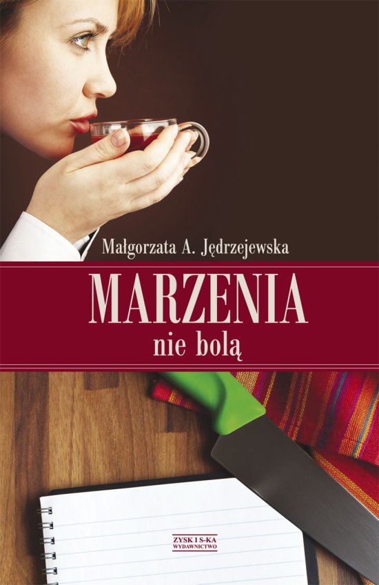 Marzenia nie bol�