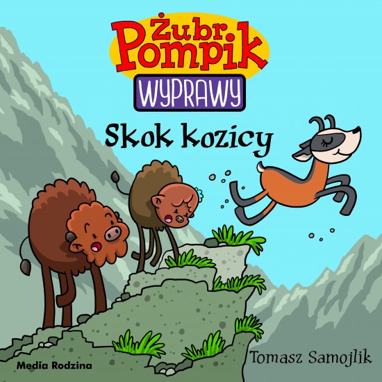 �ubr Pompik. Wyprawy. Tom 16. Skok kozicy