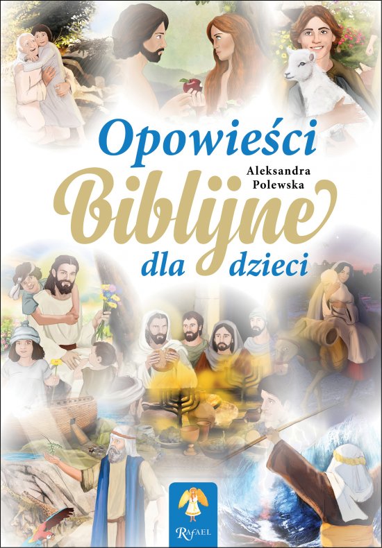 Opowie�ci Biblijne dla dzieci