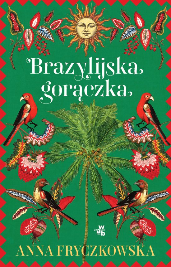 Brazylijska gor�czka