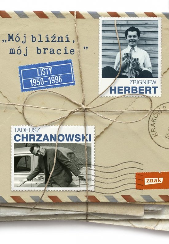M�j bli�ni, m�j bracie. Listy 1950-1998
