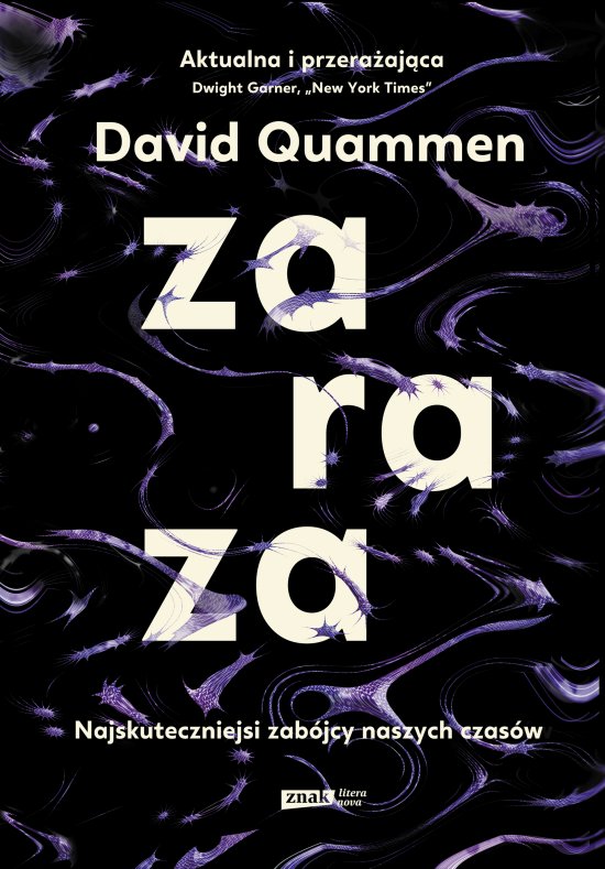 Zaraza. Najskuteczniejsi zab�jcy naszych czas�w