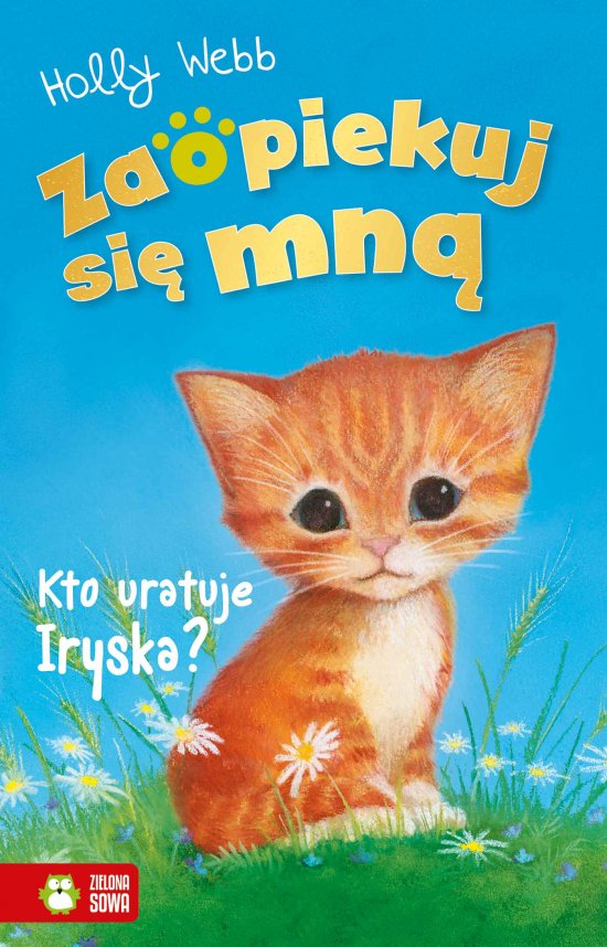 Zaopiekuj si� mn�. Kto uratuje Iryska?