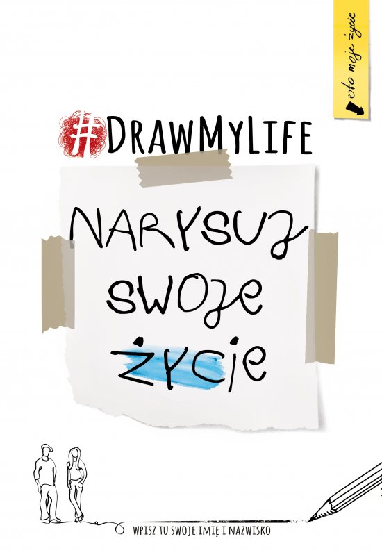 DRAW MY LIFE. Narysuj swoje �ycie