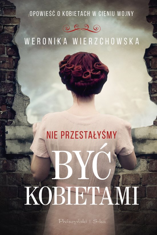 Nie przesta�y�my by� kobietami