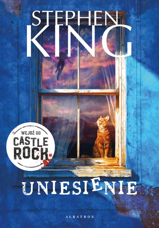 Uniesienie. Cykl Castle Rock
