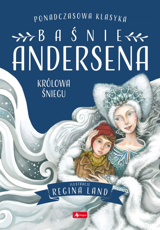 Ba�nie Andersena. Kr�lowa �niegu