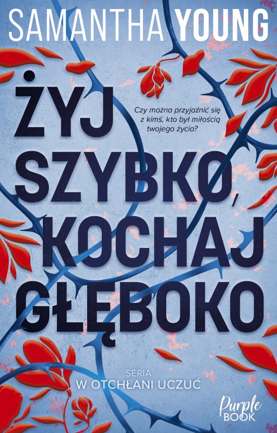 �yj szybko, kochaj g��boko