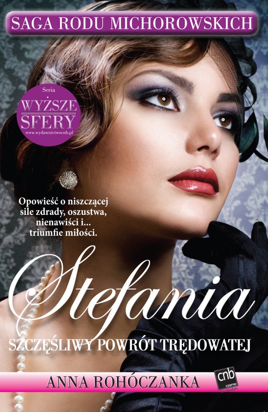 Stefania. Szcz�liwy powr�t Tr�dowatej