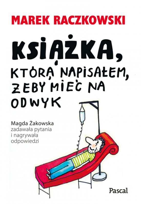 Ksi��ka, kt�ra napisa�em, �eby mie� na odwyk