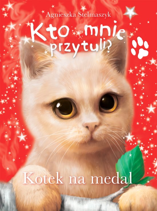 Kto mnie przytuli? Kotek na medal