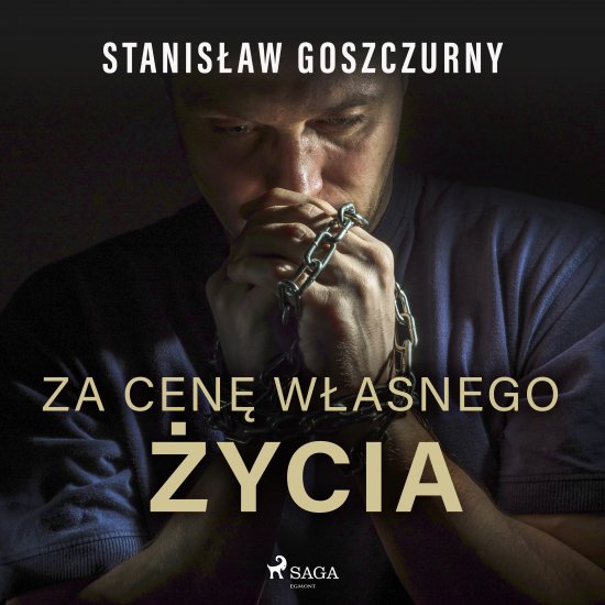 Za cen� w�asnego �ycia