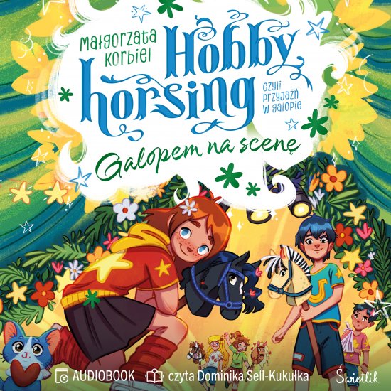 Galopem na scen�. Hobby horsing, czyli przyja�� w galopie. Tom 5